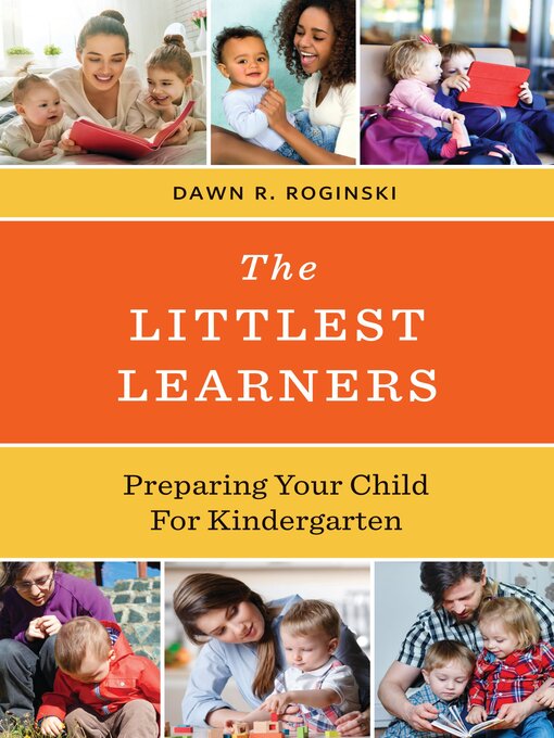 Title details for The Littlest Learners by Dawn R. Roginski - Available